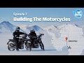 Episode 7 | Building The Motorcycles | Royal Enfield x BBC StoryWorks