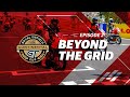 Ep 2: Beyond the Grid | Riders show their mettle on and off the track | GT Cup Season 1